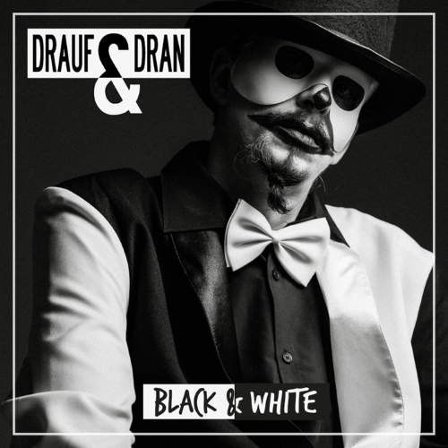 Drauf & Dran - Black & White (2015)