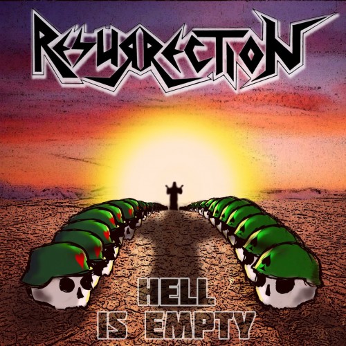 Resurrection - Hell Is Empty (2014)