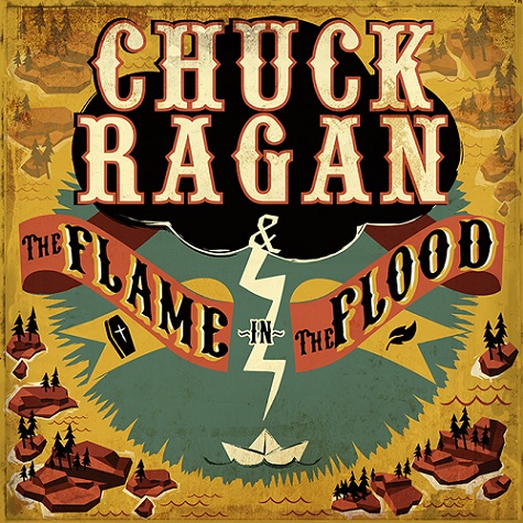 Chuck Ragan - The Flame In The Flood (2016)