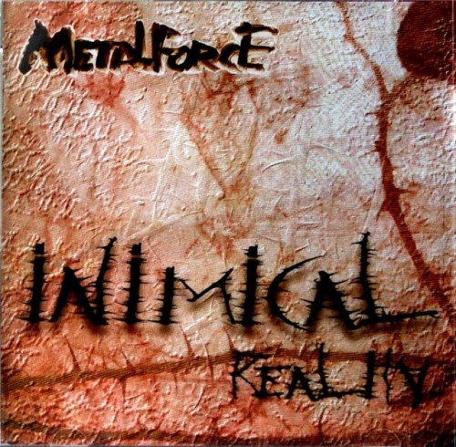 Metalforce - Inimical Reality (2003)